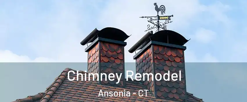  Chimney Remodel Ansonia - CT
