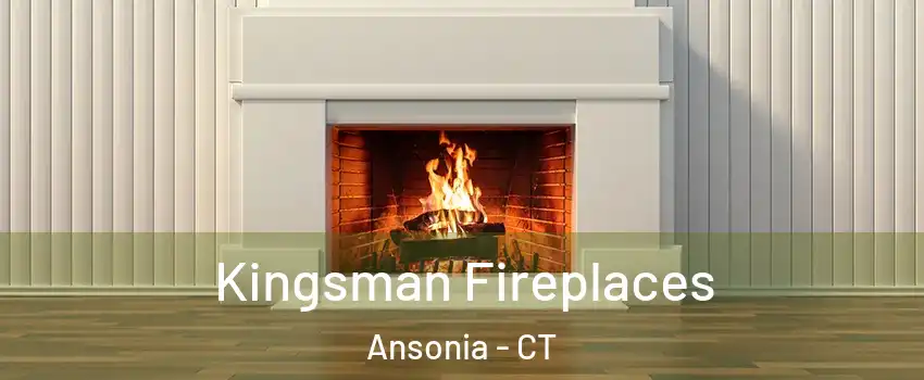  Kingsman Fireplaces Ansonia - CT