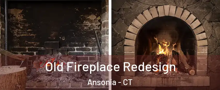 Old Fireplace Redesign Ansonia - CT